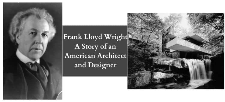 Frank Lloyd Wright (1867-1959)