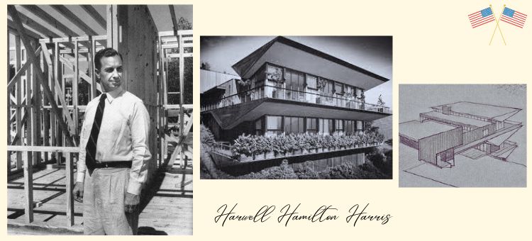 HARWELL HAMILTON HARRIS, FAIA (1903-1990)