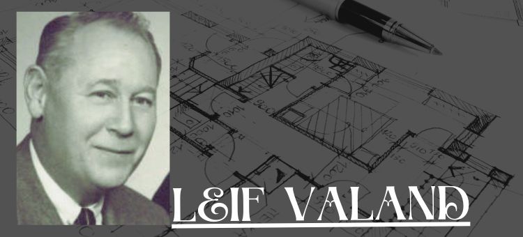 A Prominent Raleigh Architect LEIF VALAND (1915-1985)